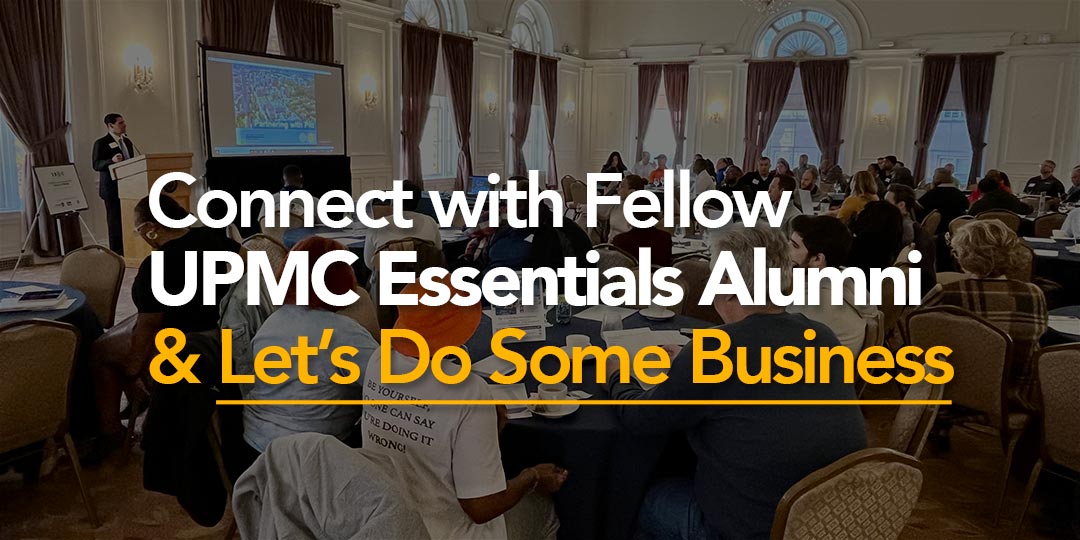UPMC Alumni Essentials Connections Event